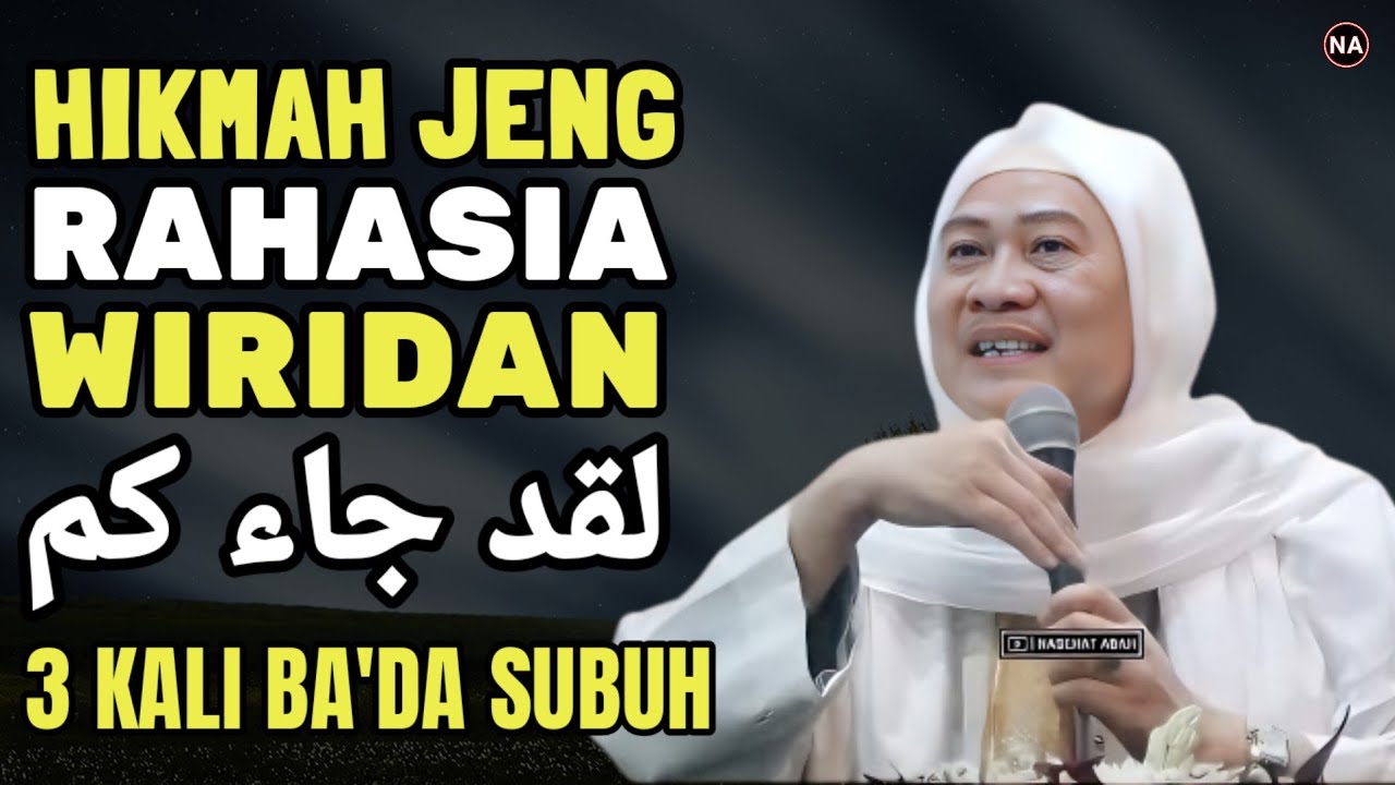 HIKMAH WIRIDAN LAQOD JAA AKUM | ABUYA UCI TURTUSI
