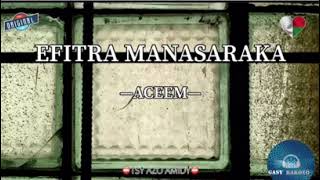 Tantara gasy: EFITRA MANASARAKA - ACEEM Radio #gasyrakoto