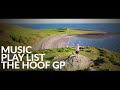MUSIC from THE HOOF GP | The Hoof GP