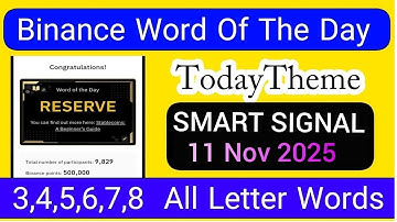 Binance Word of the Day Answer Today 11 November 2025 | Theme Smart Signal | Binance Crypto WODL ANS