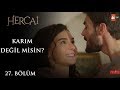 Güne aşk ile başlamak… - Hercai 27.Bölüm