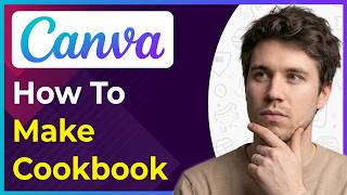 How to Make a Cookbook in Canva (Step-By-Step) [2026 guide]