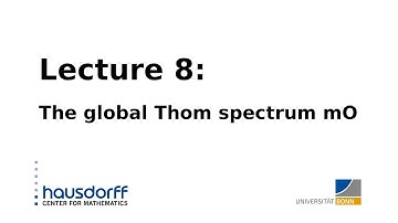 Global homotopy theory / Lecture 8: The global Thom spectrum mO