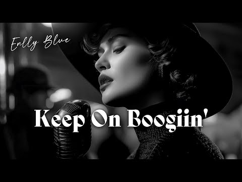 Enlly Blue - Keep On Boogiin’ | Upbeat 1950s Soul Blues Groove (Lyric Video)