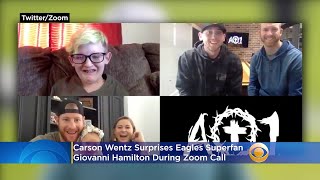 Carson Wentz Surprises Eagles Superfan Giovanni Hamilton During Zoom Call