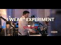 I wear experiment  unwind retrosonic pro audio live sessions