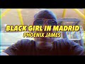 BLACK GIRL IN MADRID