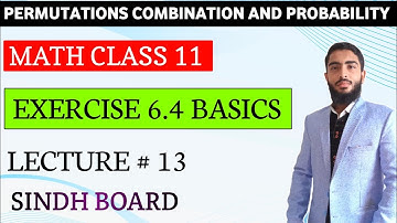 Math Class 11 New Book Chapter 06 | Exercise 6.4 Basics | Probability Basics Concept