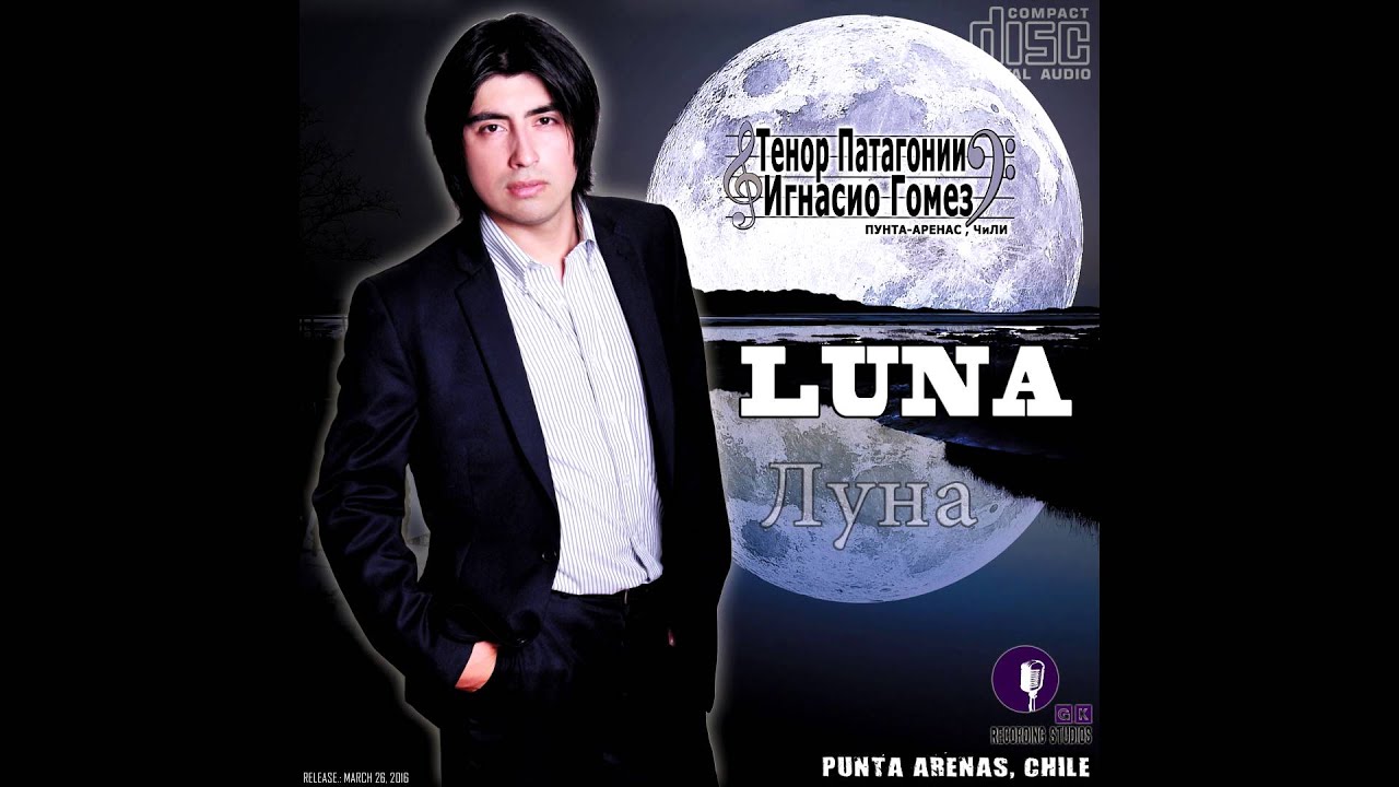 ▶ Tenor Romantico Ignacio Gomez Urra - ЛУНА / LUNA / MOON (Classic Pop) / Alessandro Safina