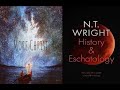 N.T. Wright: The Jesus of History and Christ of the Cosmos