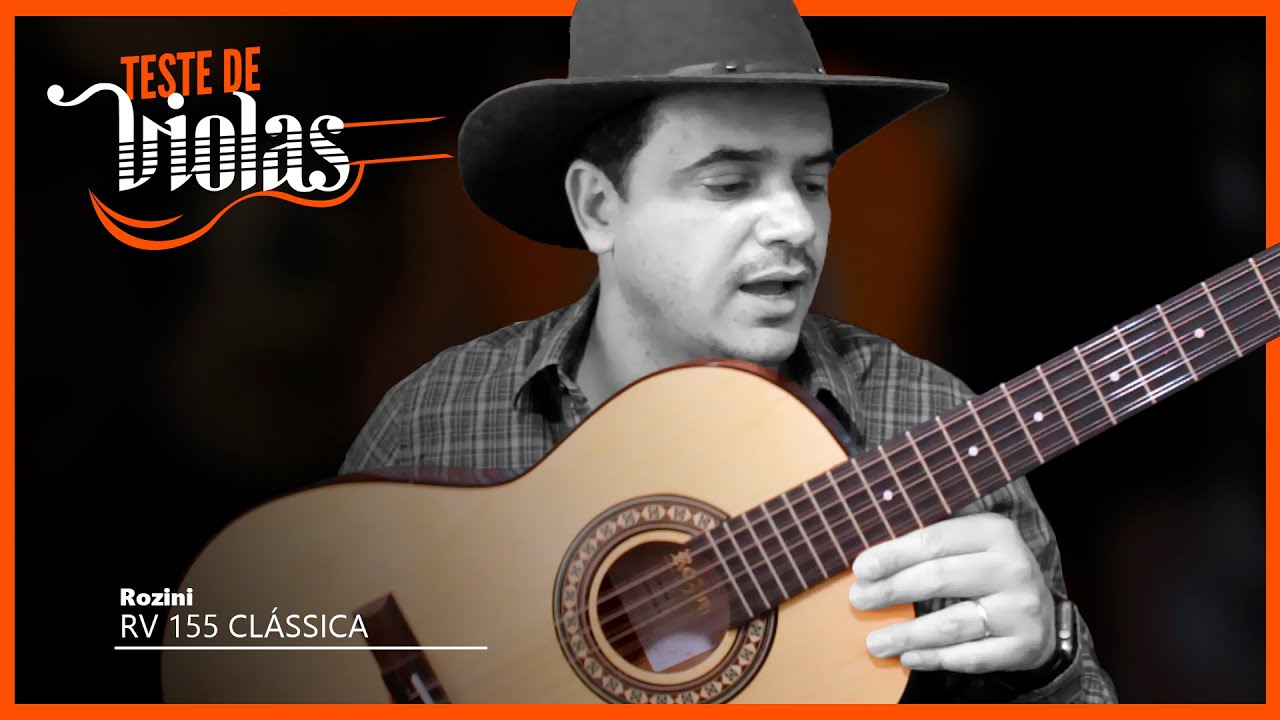 Testando a Viola RV155 Clássica da Rozini