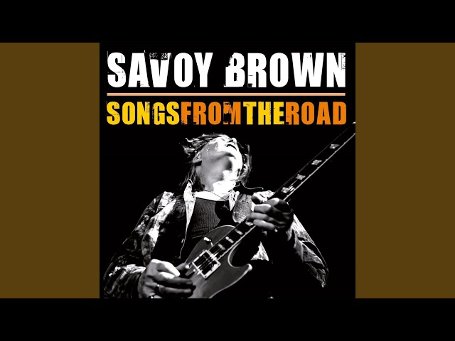 Savoy Brown - She's Got The Heat