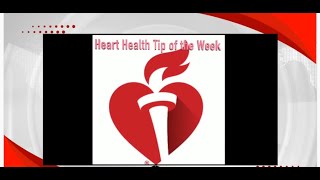 American Heart Association - Tip of The Week