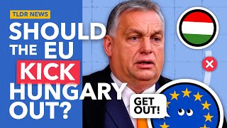 Why the EU is Annoyed with Hungary (Again)