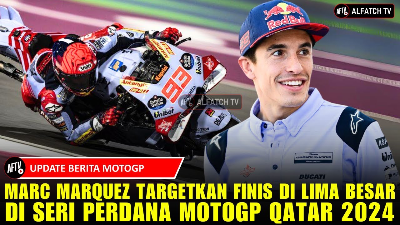 MARC MARQUEZ TARGETKAN FINIS DI LIMA BESAR DI SERI PERDANA MOTOGP QATAR ...