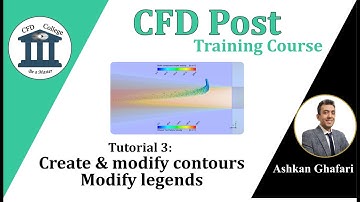 CFD Post Tutorial 3 | How to plot contours in CFD Post? | How to modify the legend?