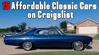 Exploring Classic Car Deals on Craigslist - $8,000 and Below | Must See Finds!