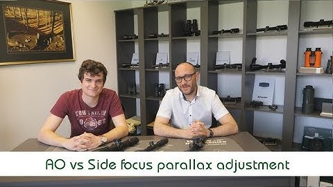 Adjustable objective (AO) VS side focus parallax adjustment | Optics Trade Debates