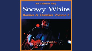 Video thumbnail of "Snowy White - Bird of Paradise"