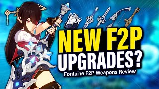 NEW FONTAINE F2P WEAPONS WORTH BUILDING? Weapon Review | Genshin Impact 4.0