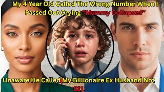 My 4 Year Old Called The Wrong Number Crying "Mommy Collapsed" Unaware He Called My Billionaire Ex.. Net Worth