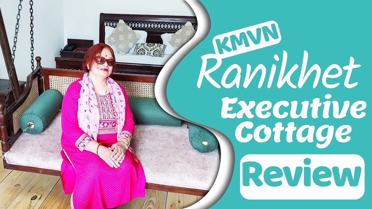 Обзор коттеджа KMVN Ranikhet Executive | Шукла Чоудхури
