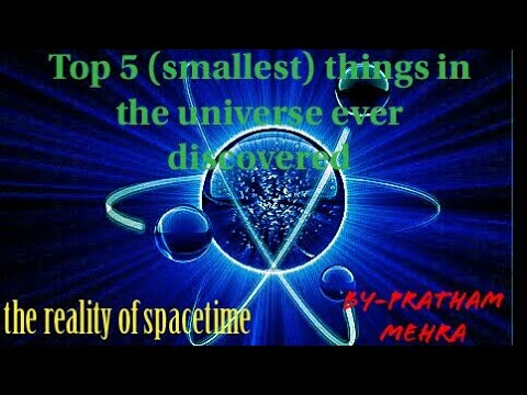 Top 5 smallest things in the universe - YouTube