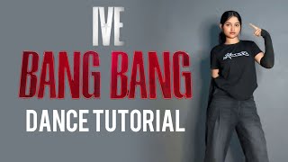 IVE - Bang Bang Dance Tutorial Step by Step Explanation + Counts + Slowmusic | #kpop #dancetutorial 