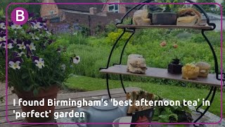 I found Birmingham's 'best afternoon tea' in 'perfect' garden