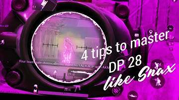 Best 4 tips to master DP-28 like snax in pubg mobile