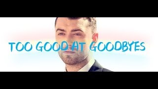 Sam Smith -  Too Good At Goodbyes (Legendado/BR)