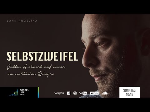 Selbstzweifel | Pastor John Angelina