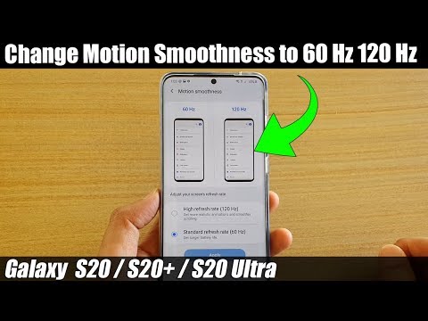 Galaxy S20/S20+: How to Change Motion Smoothness Display Refresh Rate to 120Hz / 60Hz
