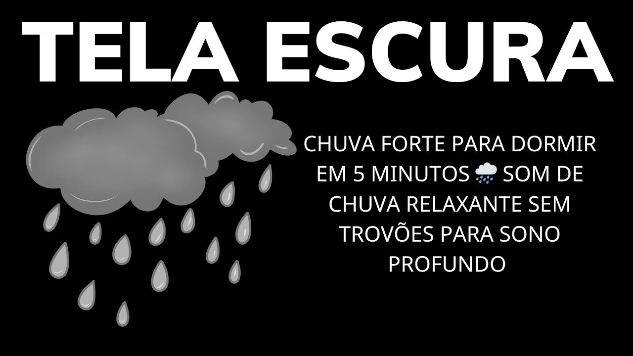 Chuva Forte para Dormir em 5 Minutos 🌧️ Som de Chuva Relaxante sem Trovões para Sono Profundo