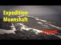 Expedition Moonshaft: New discovery