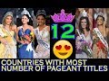12 Countries With Most Number of Pageant Titles