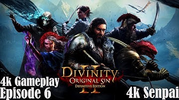 Divinity Original Sin 2 Definitive Edition 4k Gameplay part 6