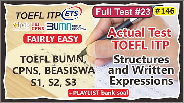 Real Test TOEFL ITP Structures and Written Expressions 40 Questions, tes BUMN CPNS LPDP