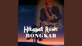Download Lagu Hikayat Aceh Bongkar