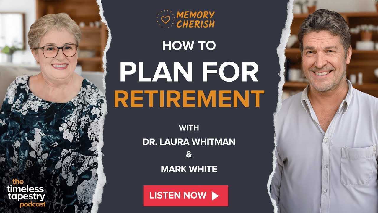 Retirement Planning 101: Secure Your Future | Timeless Tapestry Podcast ...