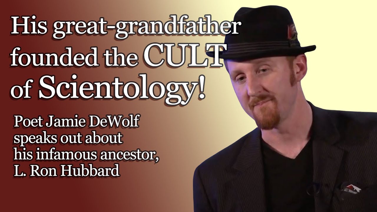 Jamie DeWolf - L. Ron Hubbard's Great Grandson Speaks Out! - Getting Clear #17