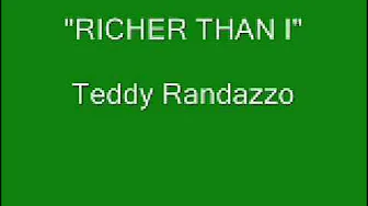 Teddy Randazzo - Richer Than I Teddy Randazzo - Richer Than I