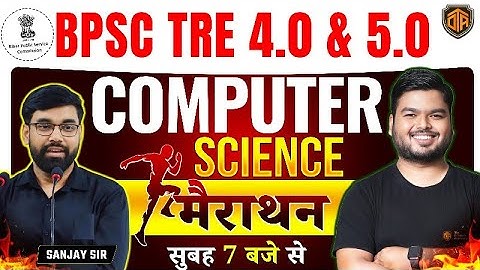 BPSC TRE 4 | Computer Science Marathon Class | Bpsc Tre 4.0 Computer Science #bpsctre4 #computer