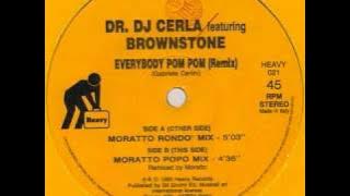 Dr DJ Cerla - Everybody pom pom - (Moratto Rondo mix).rv