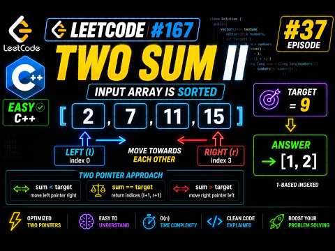 🔥 LeetCode #37: 167. Two Sum II - Input Array Is Sorted | Easy C++ Solution