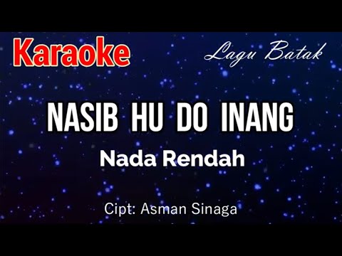 Karaoke Nasib Hu Do Inang Nada Rendah
