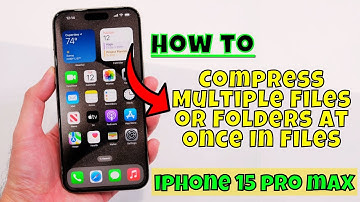 iPhone 15 Pro Max  How to Compress Multiple Files or Folders At Once In Files