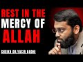 REST IN THE MERCY OF ALLAH POWERFULL SPEECH BY YASIR QADHI