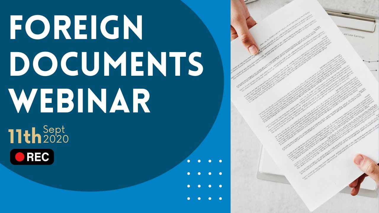 Foreign Documents Webinar - 9/11/2020