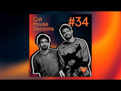 Cat House Sessions - Episode #34